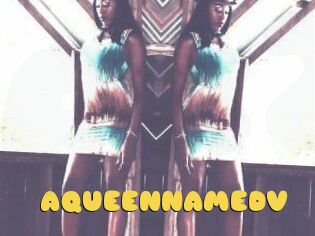AQUEENNAMEDV