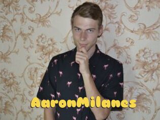 AaronMilanes