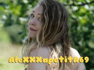 AleXXXapetitA69