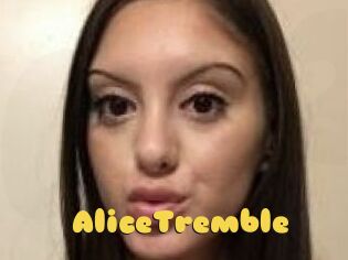 AliceTremble