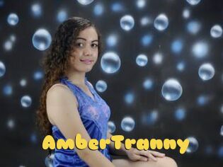 AmberTranny