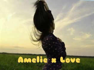 Amelie_x_Love