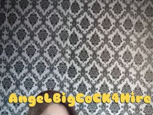 AngeLBigCoCK4Hire