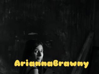 AriannaBrawny