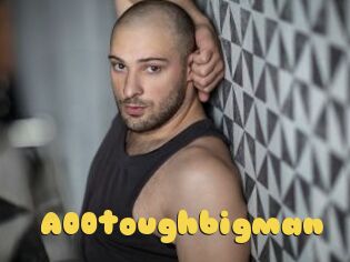 A00toughbigman