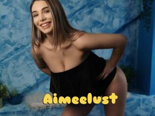 Aimeelust