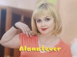 Alanafever