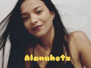 Alanahotx