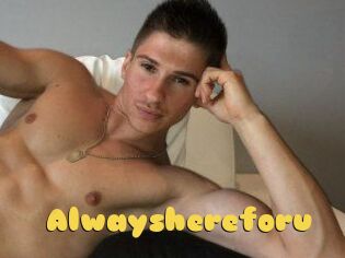 Alwayshereforu