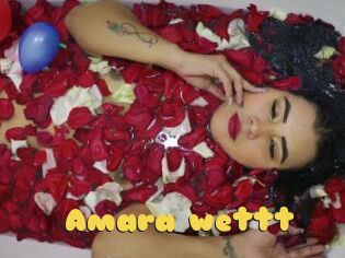 Amara_wettt