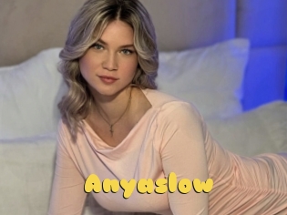 Anyaslow