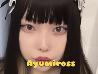 Ayumiross
