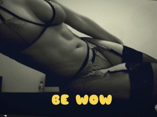 BE_WOW