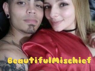 BeautifulMischief
