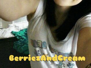 BerriezAndCream