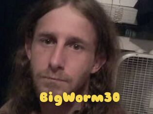 BigWorm30