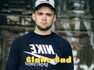 Blake_Bad