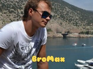 BroMax