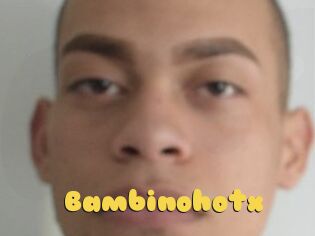 Bambinohotx