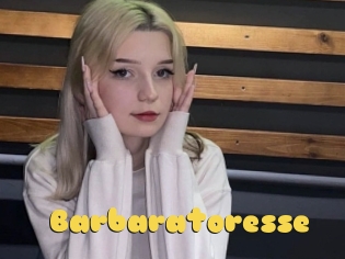 Barbaratoresse