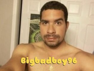 Bigbadboy96