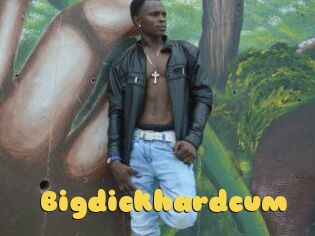 Bigdickhardcum