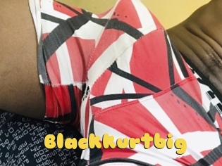 Blackkurtbig
