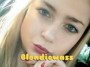 Blondiewass