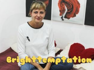 Brighttemptation