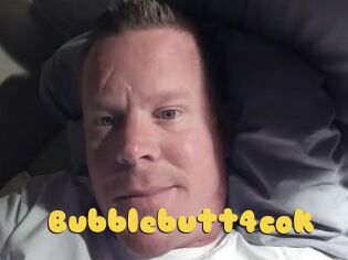 Bubblebutt4cok