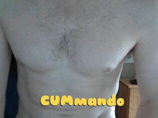 CUMmando