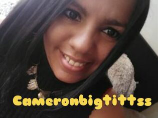 Cameronbigtittss