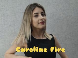 Caroline_Fire