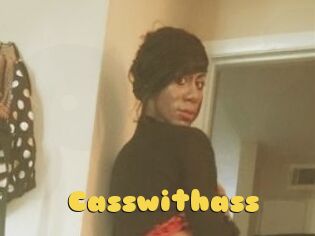 Casswithass