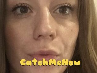 CatchMeNow