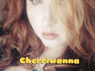 Cherriwanna