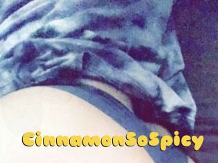 CinnamonSoSpicy