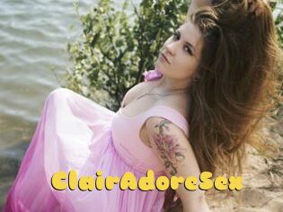 ClairAdoreSex