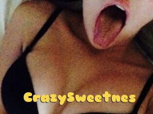 CrazySweetnes