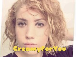 CreamyForYou