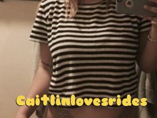 Caitlinlovesrides