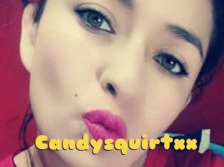 Candysquirtxx