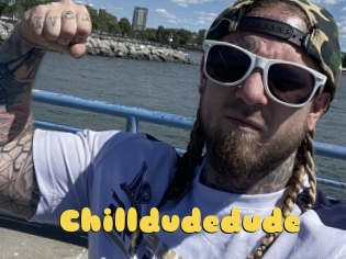 Chilldudedude