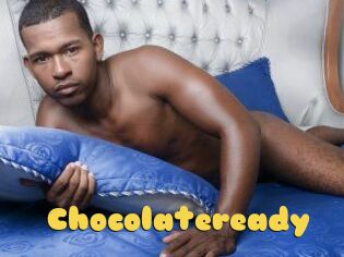 Chocolateready