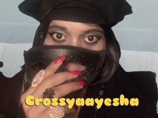Crossyaayesha