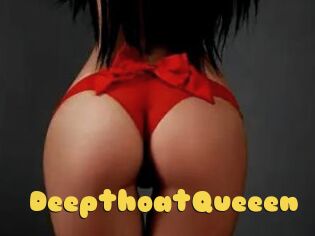 DeepthoatQueeen