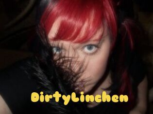 DirtyLinchen
