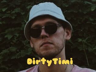 DirtyTimi