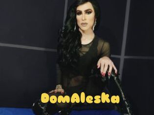 DomAleska