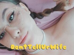 DontTellUrWife